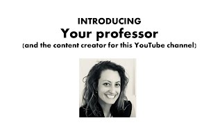 My Introduction for Online Students and the YouTube Community