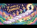 🌿7 Levels Of Jannah †Islamic Kids Nasheed Learn Names Of Heaven In Islam With Muslim Song 🌿 🌿7 Levels Of Jannah †Islamic Kids Nasheed Learn Names Of Heaven In Islam With Muslim Song 🌿