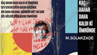 Kaç Bahar Kaldi Ki̇ Ömründe