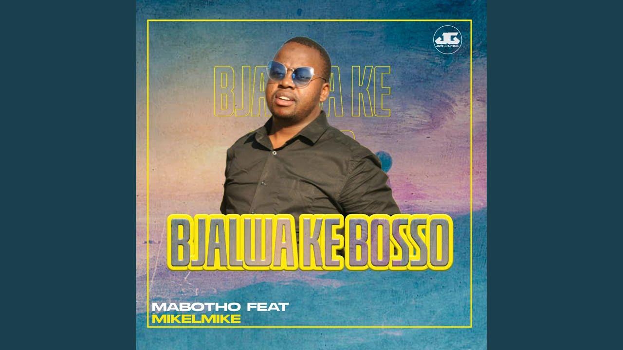 Bjalwa ke bosso (feat. Mikelmike)