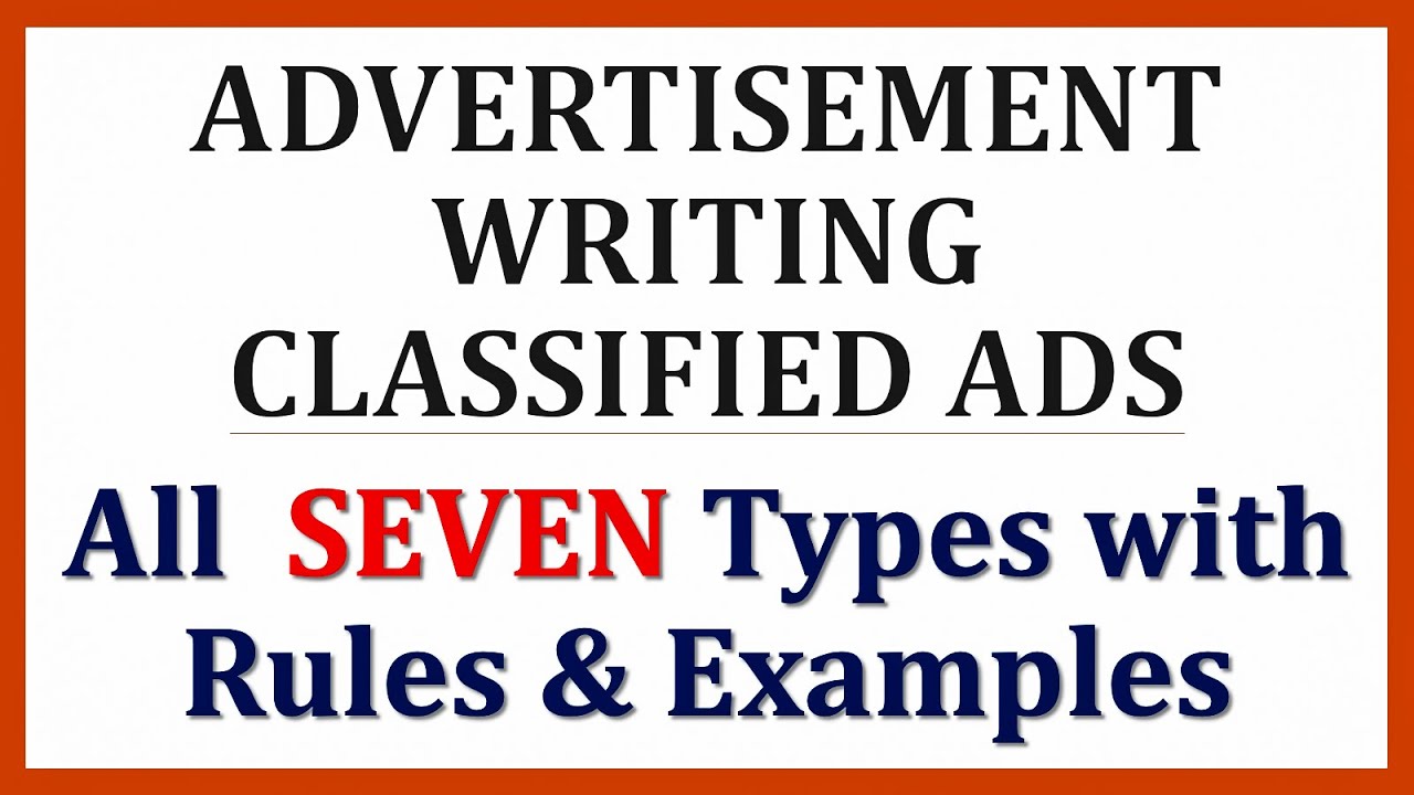 ADVERTISEMENT WRITING || All Types with Examples || How to write Newspaper  Advertisement? #CLASSXI - YouTube