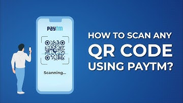 How to scan any QR Code using Paytm