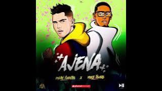 Dylan Fuentes Ft Myke Towers - Ajena