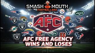 Every AFC Team's Free Agency Grade: Bills, Dolphins, Ravens, Bengals