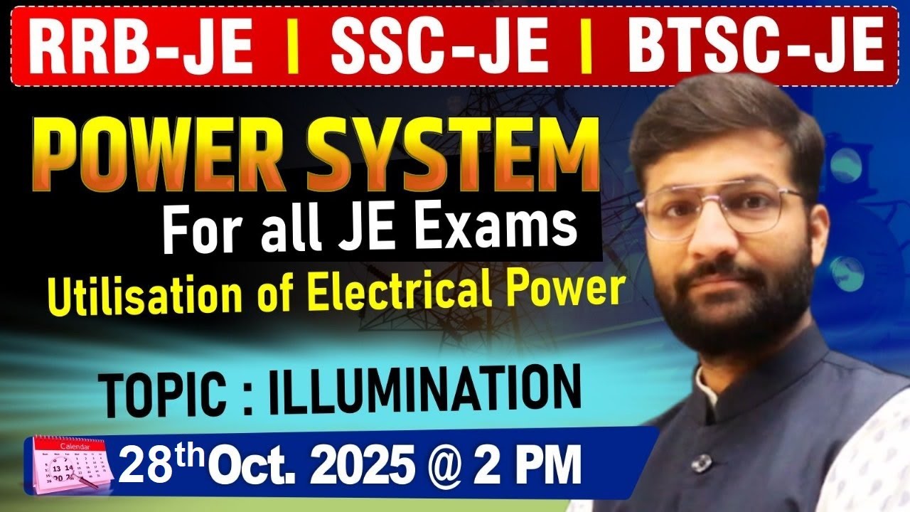 Power System | Utilization of Electrical Power | RRB JE | SSC JE | BTSC JE 