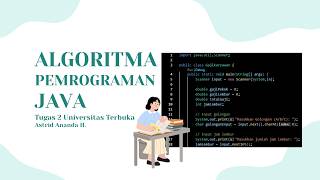 Famous ALGORITMA PEMROGRAMAN JAVA | TUGAS 2 UT Profile
