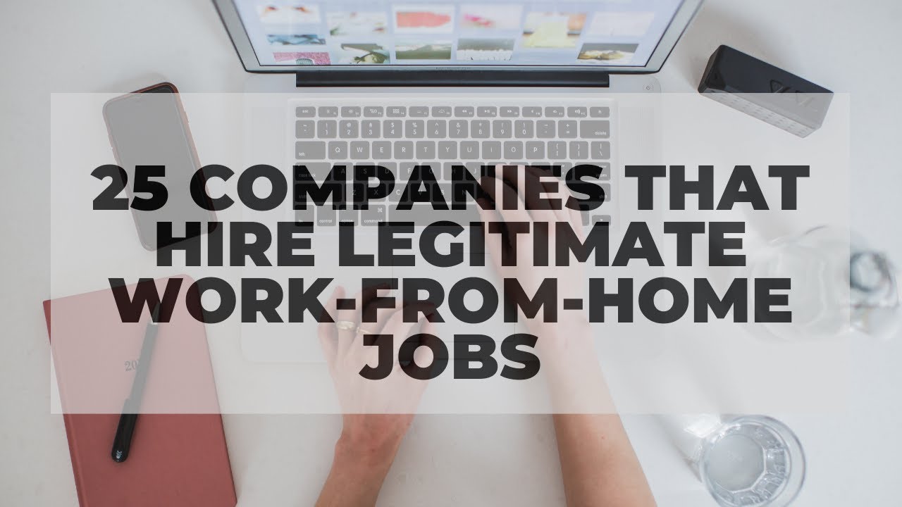 25 Companies with Legitimate Work-From-Home Jobs