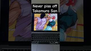 Never Piss Takamura