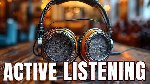 Mastering the Art of Active Listening | Improve Communication Skills #ActiveListening #Communication
