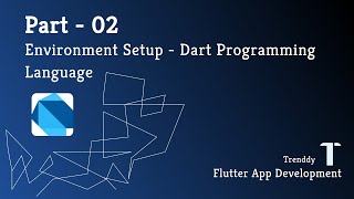 Setup Environment - Dart Programming Language - Bangla Tutorial | Part - 02