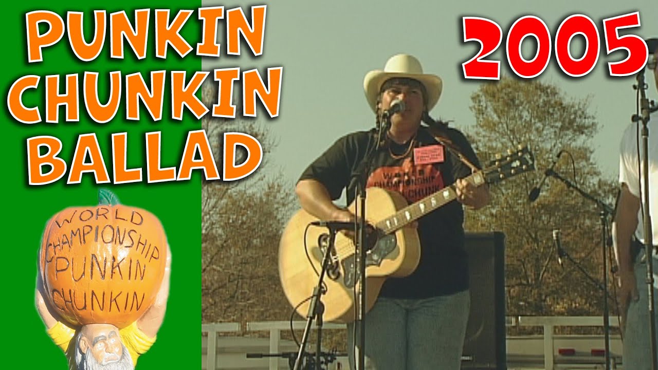 Punkin Chunkin Ballad performed at the 2005 Chunk