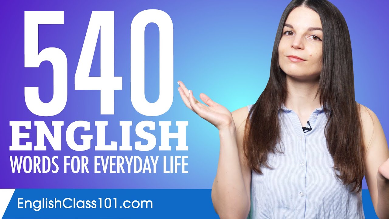 540 English Words for Everyday Life - Basic Vocabulary #27