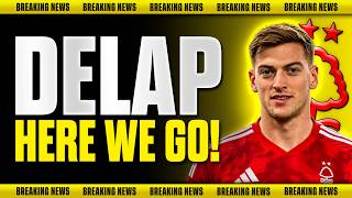 🚨HERE WE GO!🚨 Nottingham Forest Sign Liam Delap From Chelsea For £45m! Latest Forest Transfer News