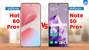 Infinix Hot 60 Pro Plus vs Infinix Note 50 Pro Plus 5G Full Specs Comparison | Which is Better?