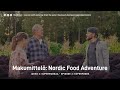 Makumittel jakso 2  superruokaa  pohjoissavo   taste savo  nordic food adventure