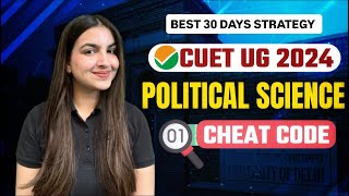 CUET UG 2024 Political Science CHEATCODE 🔐 Best Strategy, PYQs, Books  30 DAYS STRATEGY🔥 #cuet2024