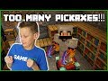 TOO MANY DIAMOND PICKAXES!!!