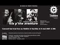 Concert live  la ptite aventure en direct du thtre