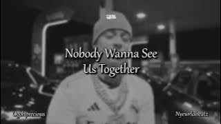 Nobody Wanna See Us Together (Don't Matter - Akon)  Drill Remix.