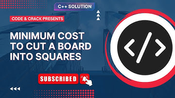 Minimum Cost to cut a board into squares | Greedy | GFG Problem | MAANG Problem