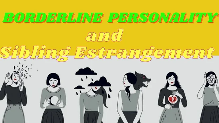 Borderline Personality and Sibling Estrangement