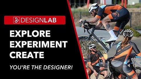 Explore, Experiment and Create with DesignLab