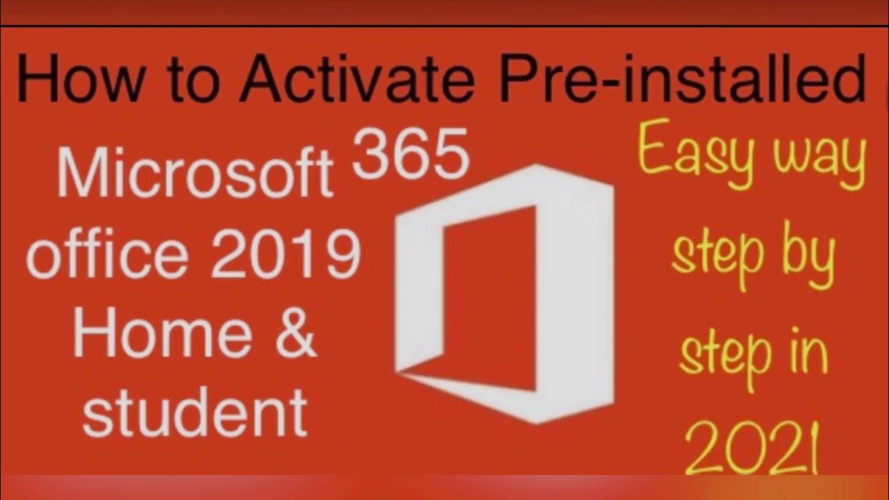 How to Active Preinstalled Ms office 365 / 2019 Home & Student in