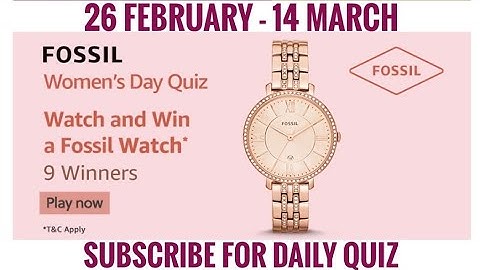 Amazon Womens Day Quiz Answers Today | Win Fossil Watch | 26 February 2021