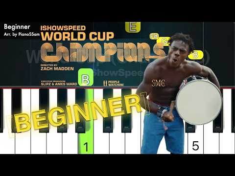 [Beginner] World Cup (Champions) - IShowSpeed | Piano Tutorial