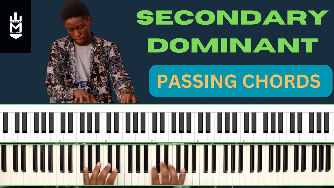 #3 How to use secondary dominant PASSING CHORDS - YouTube