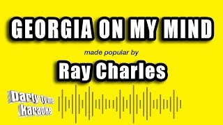 Ray Charles - Georgia On My Mind (Karaoke Version)