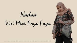 Visi Misi Foya Foya by Nadaa [Lirik] Prod by Rapper Kampung