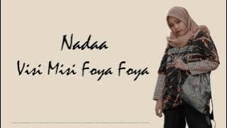 Visi Misi Foya Foya by Nadaa [Lirik] Prod by Rapper Kampung