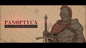 PANOPTYCA : Idle RPG Manager - Trailer Official