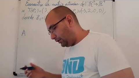 Ejercicio de la matriz de transformación lineal - Algebra lineal. Universidad Video 41