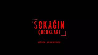 Sokağın Çocukları Dizi Müziği - Tezgah