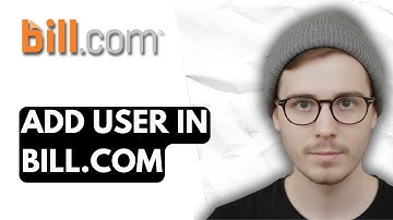 How To Add User In Bill.com [2026 Guide]