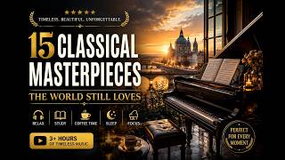 [PLAYLIST] 15 Classical Masterpieces the World Still Loves
