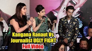Kangana Ranaut Vs Journalist   