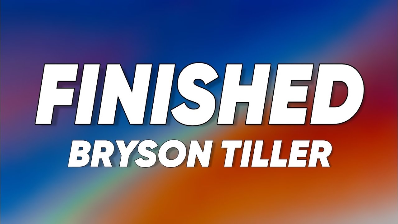 Bryson Tiller - Finished (Lyrics) "Hold up, let me replenish" Bryson Tiller - Finished (Lyrics) "Hold up, let me replenish"