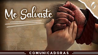 Miniatura del video "Me Salvaste - Comunicadoras Eucarísticas (Video Oficial)"