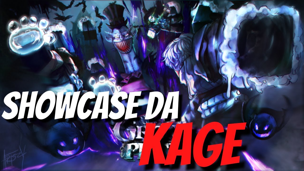 GPO] Kage-Kage SHOWCASE! 