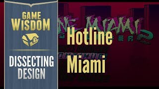 Dissecting Design -- The Flow of Hotline Miami