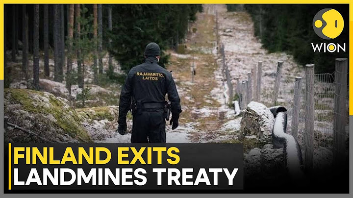 Finland Officially Exits from Landmines Treaty | Stubb Defends Decision | WION | World News