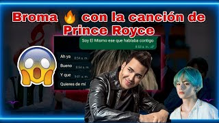 Broma ? con la letra de la canción de ? Prince Royce ?❤️Soy el Mismo ❤️?