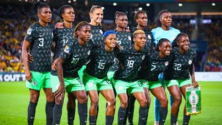 Nigeria Super Falcons Ready to make History As they Face Republic of Ireland - 2023 FIFA WWC