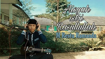 Aisyah Istri Rasulullah (Lirik Baru) • Cover + Ukulele |M Restu Ramanda.