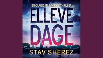 Chapter 22.6 & Chapter 23.1 - Elleve dage