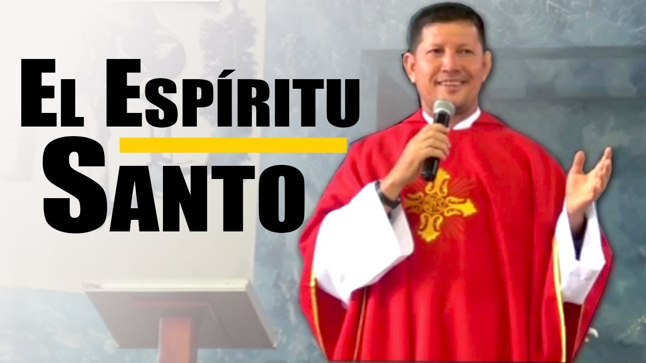 Quién es el espíritu SANTO? - Padre Luis Toro - YouTube