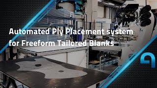 Airborne Automated Ply Placement system for Freeform Tailored Blanks